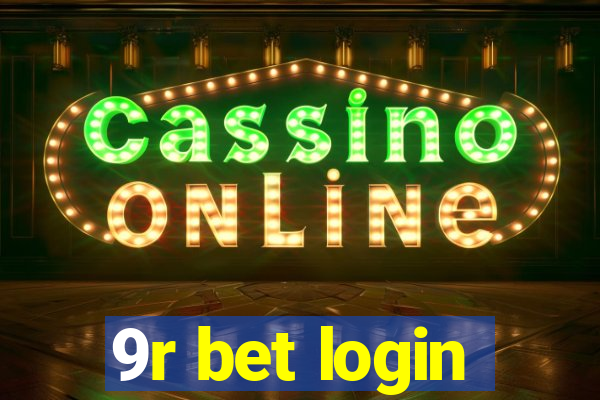 9r bet login